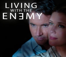 Living With the Enemy Living With the Enemy