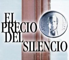 The Price of Silence El precio del silencio