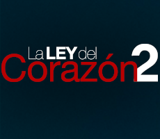 La Ley Del Corazón 2da Temporada La Ley Del Corazón 2da Temporada