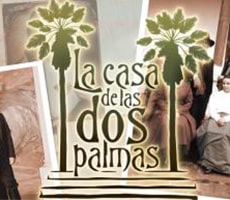 The House of the Two Palm Trees La Casa de las Dos Palmeras