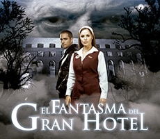 The Ghost of the Grand Hotel El Fantasma del Gran Hotel