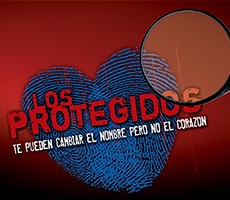 The Protected Los Protegidos